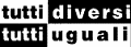 Tutti diversi, tutti uquali - all different, all equal